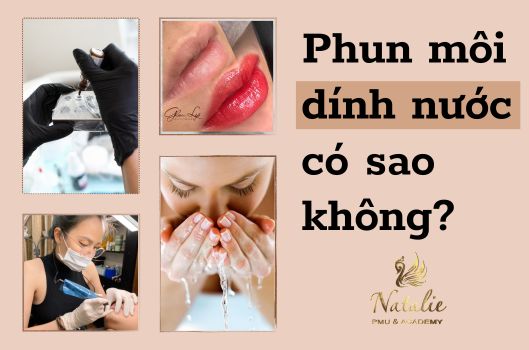 Phun Môi Xong Bị Dính Nước Có Sao Không?